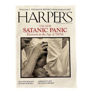 Harpers Magazine August 2024 The New Satanic Panic Exorcism in the Age of TikTok